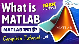 What is MATLAB amp How It Works  MATLAB Features amp Types  MATLAB Tutorial for Beginners [upl. by Orlanta]