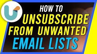 How to Unsubscribe from Unwanted mailing lists ALL AT ONCE [upl. by Anilrahc675]