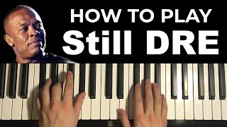 Dr Dre  Still DRE ft Snoop Dogg Piano Tutorial Lesson [upl. by Nahk452]