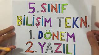 5 Bilişim Teknolojileri  1 Dönem 2 Yazılı [upl. by Kimberly]