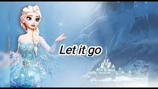 Let it go  Frozen song with lyrics [upl. by Adiarf978]