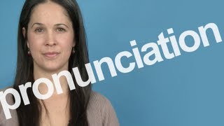 How to Pronounce PRONUNCIATION in American English [upl. by Norty]