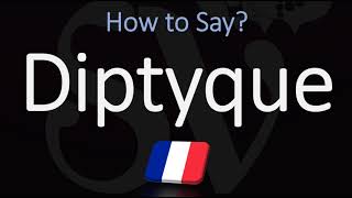 How to Pronounce Diptyque CORRECTLY [upl. by Airod]