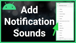 How To Add Custom Notification Sounds On Android [upl. by Rivard]