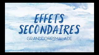 Grand Corps Malade  EFFETS SECONDAIRES Video Lyrics [upl. by Christie]