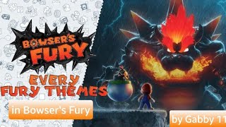 All Fury Bowsers Themes and phases  Bowsers Fury Themes [upl. by Grefer]