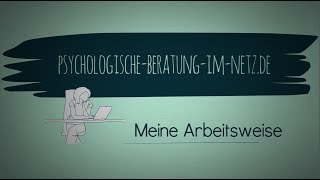 Psychologische Beratung  Meine Arbeitsweise [upl. by Sharlene840]