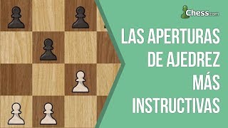 Las aperturas de ajedrez más instructivas [upl. by Ataner]