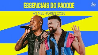 Playlist Essenciais do Pagode  As Melhores 2025 [upl. by Eaver]