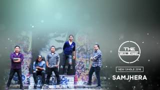 Samjhera  The Edge Band  New Single  Lyrics  2016 [upl. by Dyann]