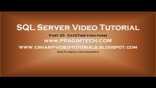 DateTime functions in SQL Server Part 25 [upl. by Gnahk]