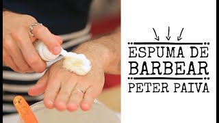 Espuma de Barbear  Peter Paiva [upl. by Adlecirg]