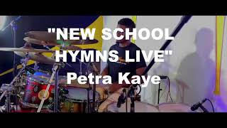 Petra Kaye  New School Hymns Drum Cover [upl. by Ozzy]