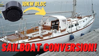 Electric Sailboat Conversion Project 48V 10kW BLDC Motor [upl. by Ruscher368]