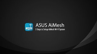 AiMesh Setup Tutorial Video  AiMesh  ASUS [upl. by Lahcear]