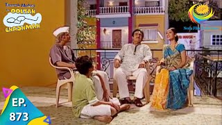 Taarak Mehta Ka Ooltah Chashmah  Episode 873  Full Episode [upl. by Salvatore]