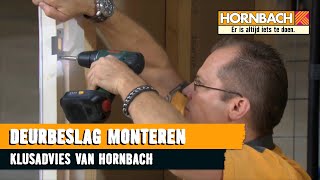 Deurbeslag monteren met HORNBACH [upl. by Macnamara]