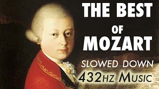 The Best Of Mozart  Slowed Down  432Hz  45 Hours [upl. by Anatole792]