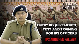 Becoming an IPS Officer  Kya Hain Eligibility Examination amp Training  IPS Abhishek Pallava [upl. by Iatnahs]