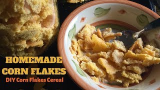 Homemade Corn Flakes  How to Make Corn Flakes Cereal at Home [upl. by Calica233]