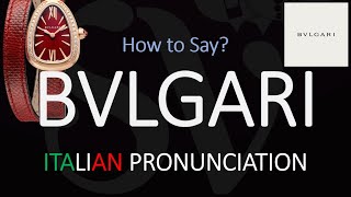 How to Pronounce Bvlgari CORRECTLY [upl. by Robena]