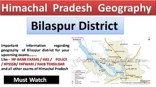 Himachal Pradesh Geogrphy  Bilaspur district [upl. by Haelem]