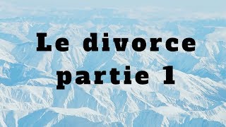 Droit de la famille les différents cas de divorce 1 [upl. by Einnil]