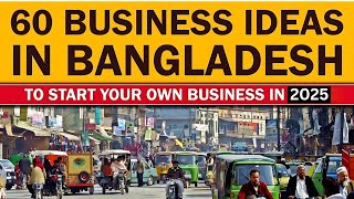 Top 60 Small Business Ideas in Bangladesh for Starting Your Own Business [upl. by Rosalind]