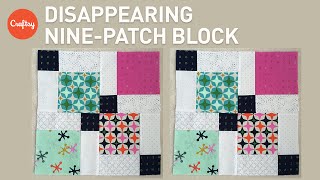 Quilting with Charm Packs Disappearing NinePatch Block  Quilting Tutorial with Angela Pingel [upl. by Phillipe459]