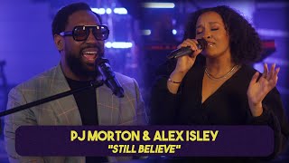 PJ MORTON amp ALEX ISLEY performs quotStill Believequot  The TERRELL Show Live [upl. by Annail978]