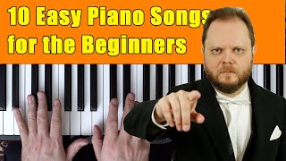 10 Easy Piano Songs for the Beginners [upl. by Byron156]