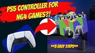 How to use a PlayStation Controller on Project64 for PC 2021 [upl. by Lehcer422]