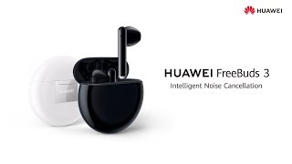 HUAWEI FreeBuds 3  Intelligent Noise Cancellation [upl. by Emma250]