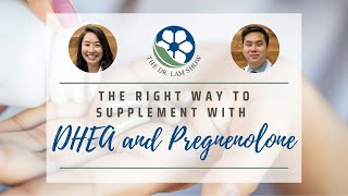 The Right Way to Supplement with DHEA and Pregnenolone [upl. by Bergen]