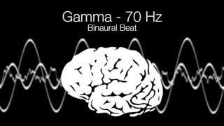 Highest Brainwave Frequency Gamma Binaural Beat  70Hz 1h Pure [upl. by Airlie]