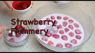 Fresh Strawberry Flummery Video Recipe cheekyricho [upl. by Hahnert50]