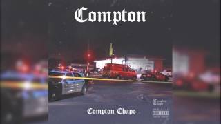 Compton Chapo  COMPTON [upl. by Aramit]