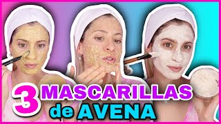 MASCARILLAS DE AVENA PARA ACLARAR TU ROSTRO HIDRATARLO Y REGENERARLO  NatyGloss [upl. by Eugatnom]