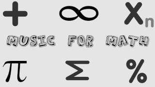 Music for Math [upl. by Naut161]