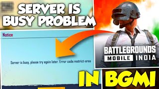 SERVER IS BUSY PLEASE TRY AGAIN LATER ERROR CODE RESTRICT AREA PROBLEM IN BATTLEGROUNDS MOBILE INDIA [upl. by Hameerak76]