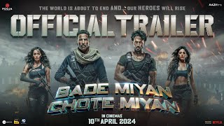 Bade Miyan Chote MiyanOfficial Hindi Trailer  Akshay Tiger Prithviraj  AAZ In Cinemas 10th Apr [upl. by Bertha739]