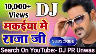 Maza Mare Chal  Makaiya Me Raja Ji  Pawan Singh Super Hit Bhojpuri Song [upl. by Fabyola]