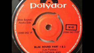 Leo Fadaka and The Heroes  Blak Sound Part 1 amp 2 [upl. by Body]