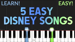 5 CLASSIC And EASY Disney Songs  EASY Piano Tutorial [upl. by Foley]