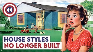 10 Old House Styles No Longer Built Today [upl. by Nitsirc]