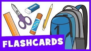 Learn School Supplies  Talking Flashcards [upl. by Parnell]