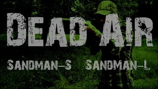 Dead Air SandmanSL Overview [upl. by Scheider]