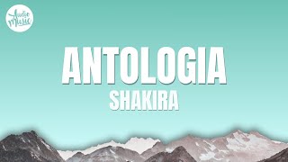 Shakira  Antologia Letra [upl. by Eimmit539]