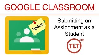 UPDATED Google Classroom  Submit an Assignment [upl. by Sabir]