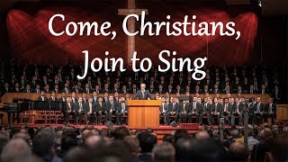 Come Christians Join to Sing [upl. by Namreh]